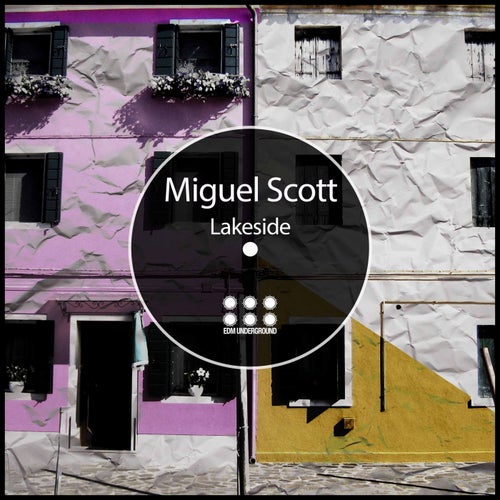 Miguel Scott - Lakeside [EDMU104]